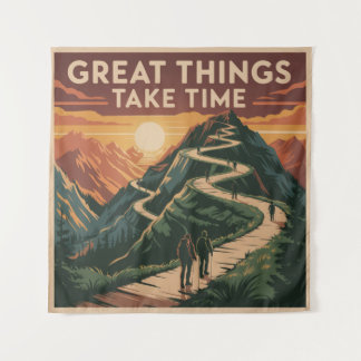 Tapiz Great Things Take Time