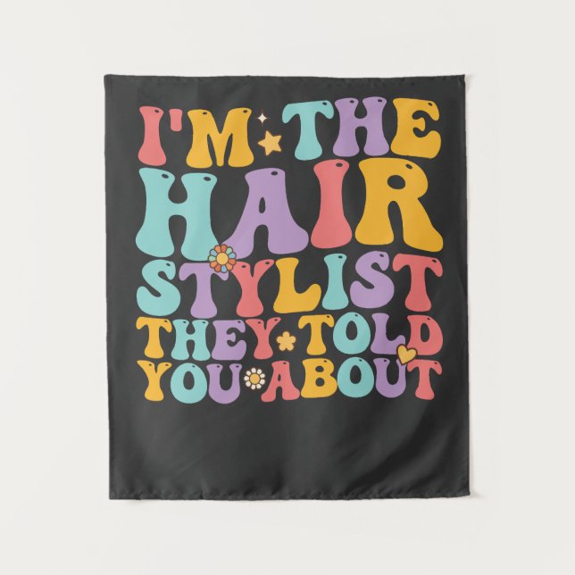 Tapiz Groovy soy el peluquero del que te hablaron (Anverso)