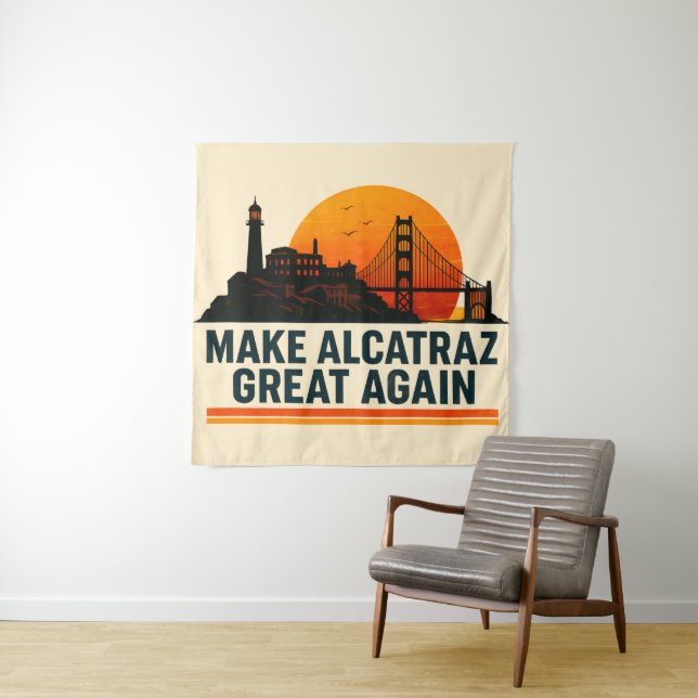 Tapiz Hacer a Alcatraz grande de nuevo divertido (In situ)