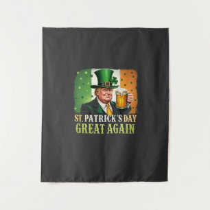 Tapiz Hacer que San Patricio sea grande otra vez, Trump
