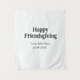 Tapiz Happy friendsgiving add name with love date simple