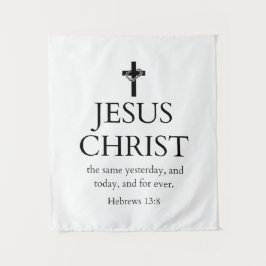 Tapiz Hebreos 13:8 KJV Jesucristo por siempre Versículo
