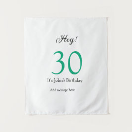 Tapiz Hey it's 30th birthday green black bold letter nam
