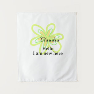 Tapiz Hola soy nuevo aquí nombre flor amarilla verde niñ