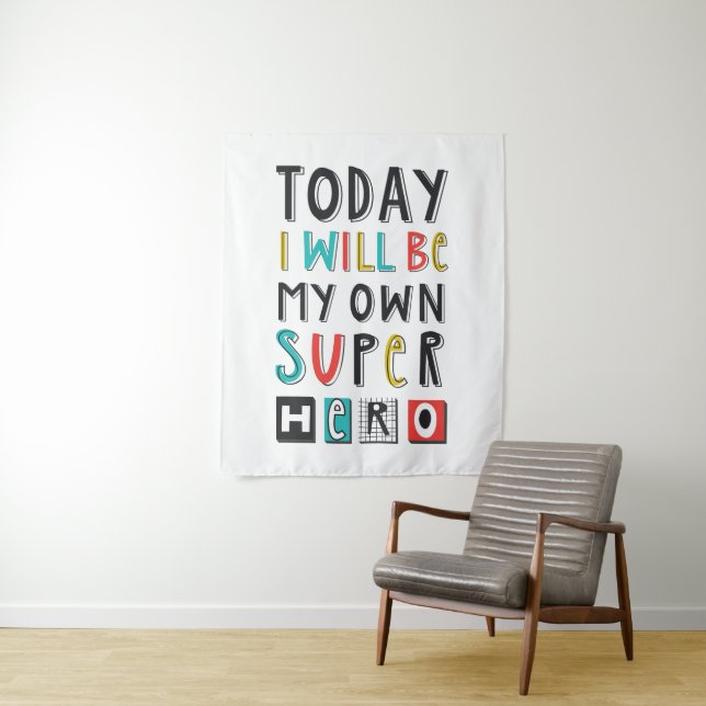 Tapiz Hoy seré mi propio superhéroe (In situ)