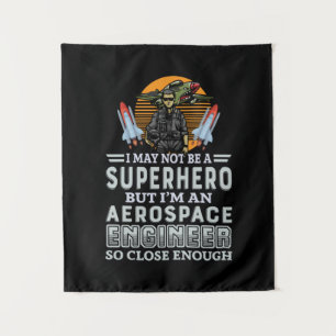 Tapiz Ingeniero Soy un ingeniero aeroespacial