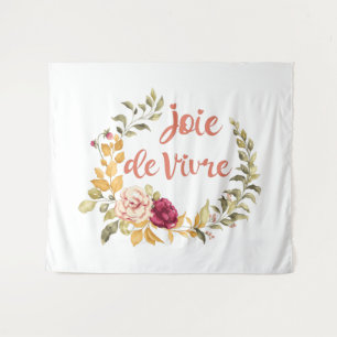 Tapiz Joie de Vivre French Saying