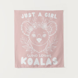 Tapiz Just a Girl who Loves Koalas