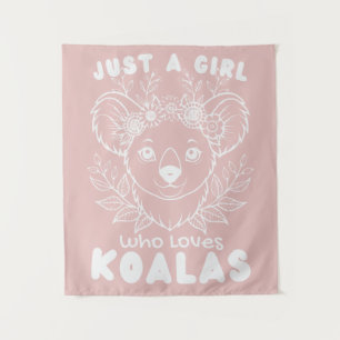 Tapiz Just a Girl who Loves Koalas