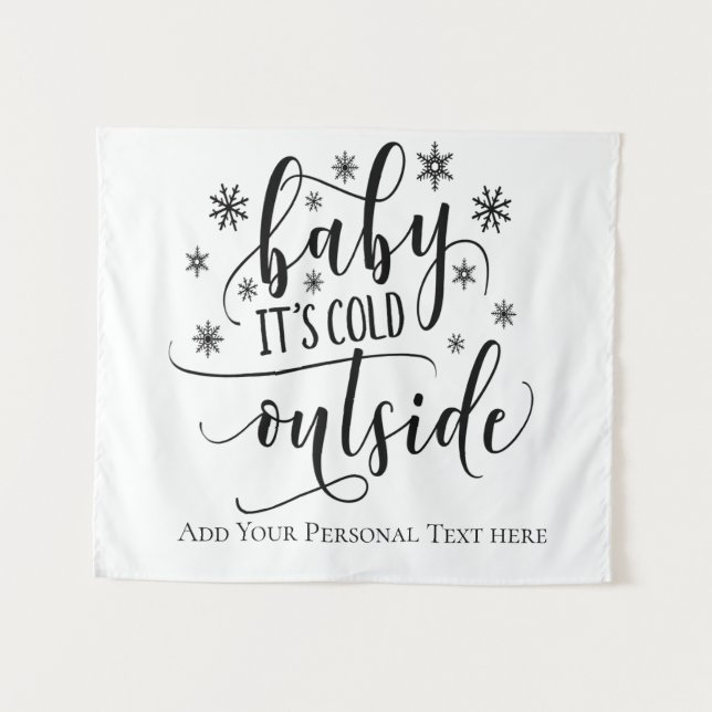 Tapiz La caligrafía personalizada bebe el frío afuera (Anverso (horizontal))