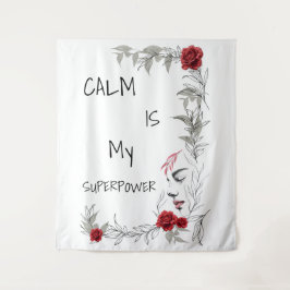 Tapiz La calma es mi superpoder | Confianza en uno mismo