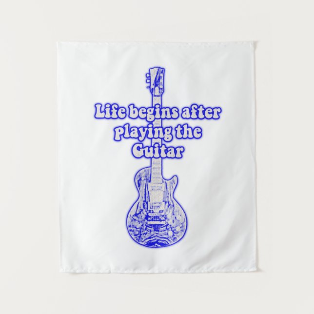 Tapiz La vida comienza después de tocar la guitarra. azu (Anverso)
