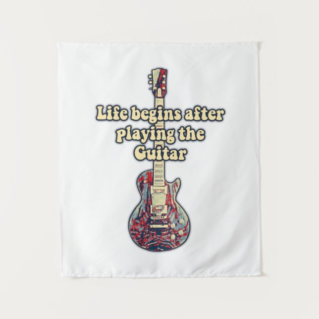 Tapiz La vida comienza después de tocar la guitarra. col (Anverso)