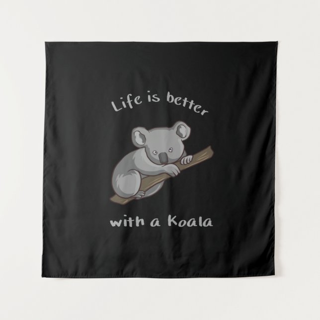Tapiz La Vida Es Mejor Con Koala (Anverso)
