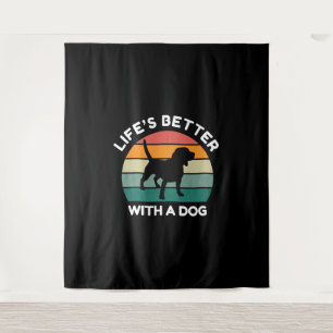 Tapiz La vida es mejor con un perro - el diseño del aman