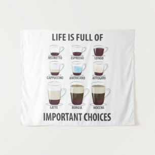 Tapiz La vida está llena de importantes opciones - café 