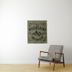 TAPIZ LAS MONTAÑAS ESTÁN LLAMANDO Y DEBO IR