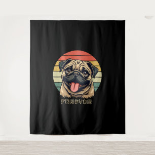 Tapiz Love Pug Forever - Cute Pug Lover Design