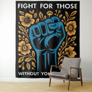Tapiz Lucha Por Los Que No Tienen Privilegio