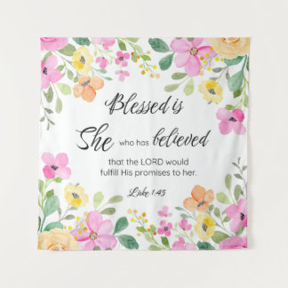Tapiz Luke 1:45 bendecida es ella, floral de las escritu