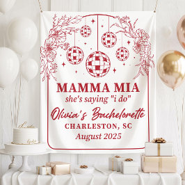 Tapiz Mamma Mia Bachelorette Party Banner, She's Saying 
