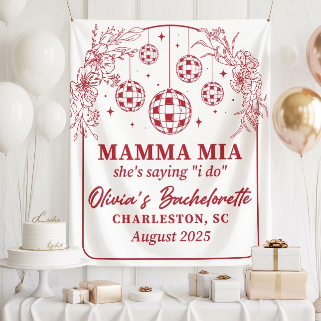 Tapiz Mamma Mia Bachelorette Party Banner, She's Saying  (Subido por el creador)