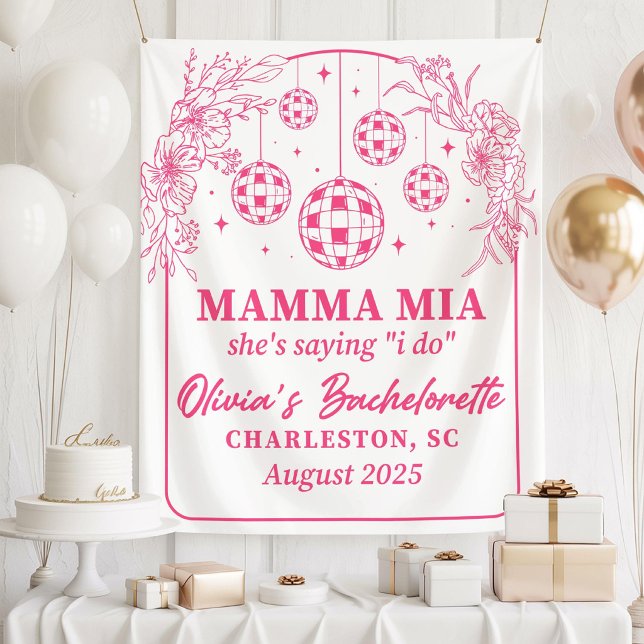 Tapiz Mamma Mia Bachelorette Party Banner, She's Saying  (Subido por el creador)