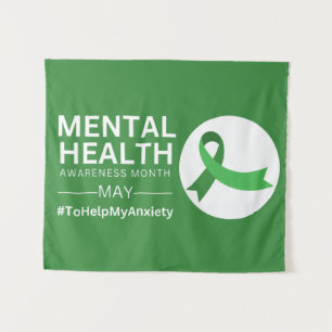 Tapiz Mes de Concientización sobre la Salud Mental    An