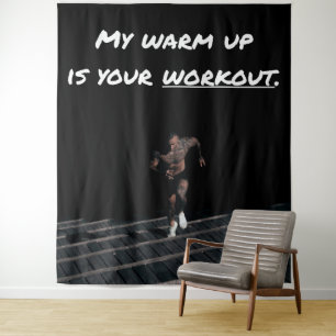 Tapiz Mi Calentamiento es tu Entrenamiento, Gimnasio de 