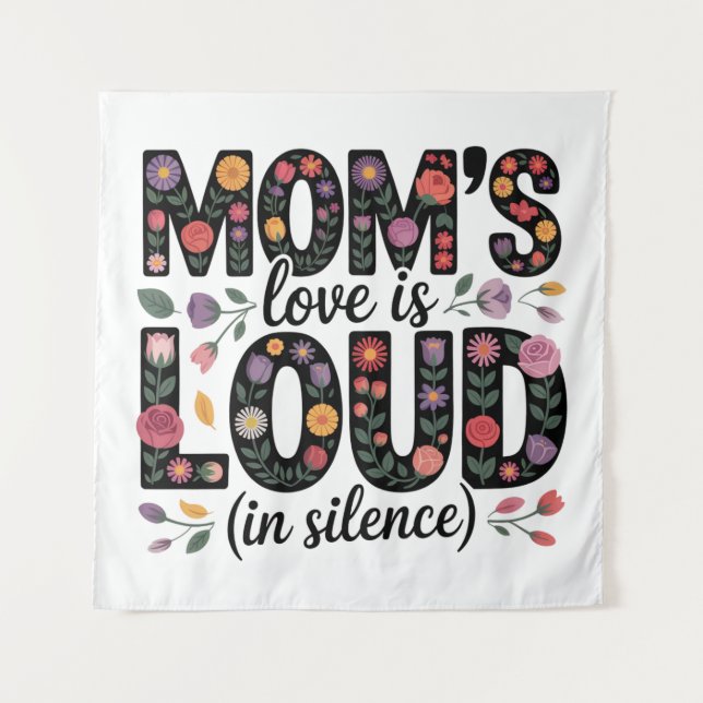 Tapiz Mom’s Love Is Loud (In Silence) (Anverso)