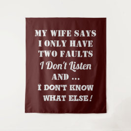 Tapiz My Wife and My Faults