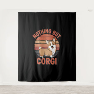 Tapiz Nada Más Que Corgi