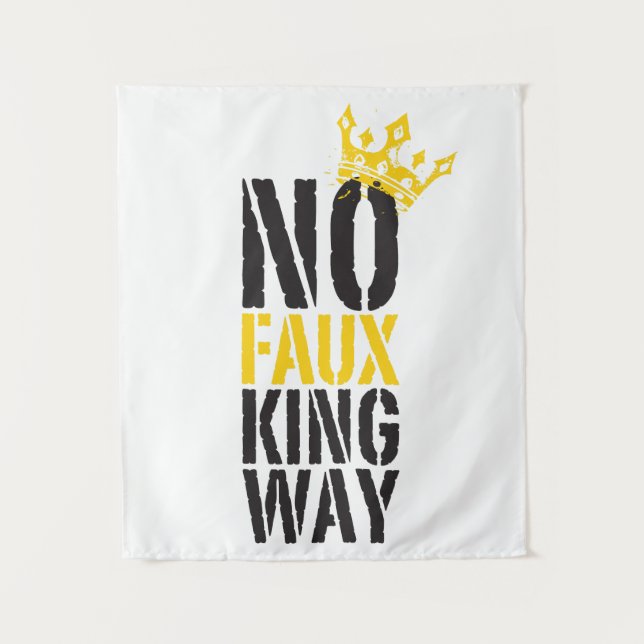Tapiz no faux king way (Anverso)