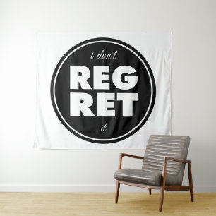 Tapiz No lo lamento, diseño motivacional