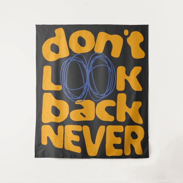 Tapiz No mires atrás nunca (Anverso)
