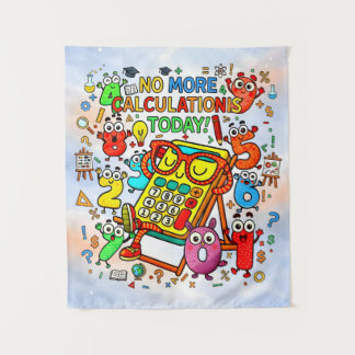 Tapiz No More Calculations Funny Maths Poster for Kids