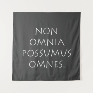 Tapiz No Omnia Possumus Omnes