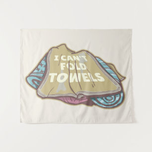 Tapiz No puedo doblar toallas día de lavandería divertid
