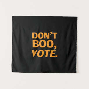 Tapiz "No te metas, vota" naranja negro de las eleccione