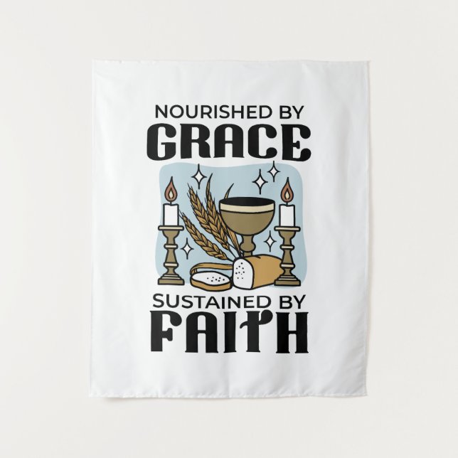 Tapiz Nourished by Grace, Sustained by Faith Design (Anverso)