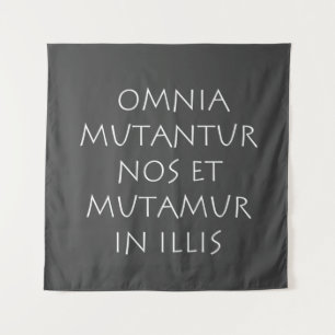 Tapiz Omnia mutantur nos et mutamur in illis