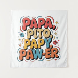 Tapiz Papa Pito Pappy Pawer