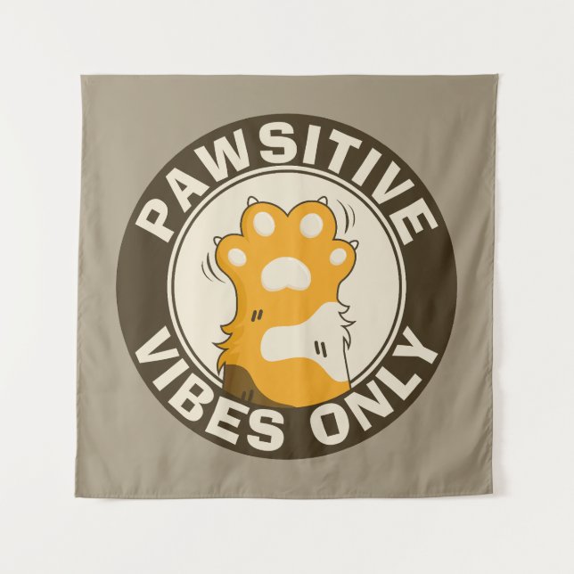 Tapiz Pawsitive vibes only Cute Cat Paw Funny Pun (Anverso)