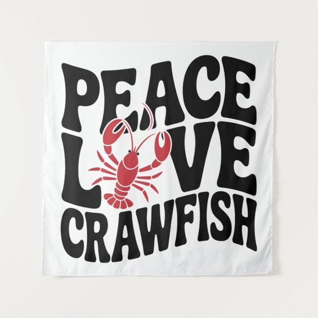 Tapiz Peace Love and Crawfish Cajun  (Anverso)