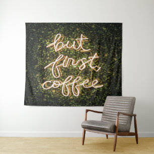 Tapiz Pero Primer Café, Neon Ilustra Cita Diciendo