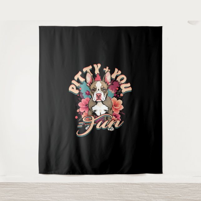 Tapiz Pitbull Pitbulls Pitbullty + You = Divertido (Anverso)