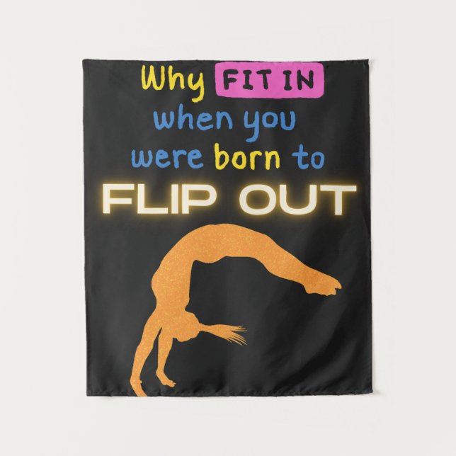 Tapiz ¿Por qué encajar cuando nació la gimnasta Flip Out (Anverso)