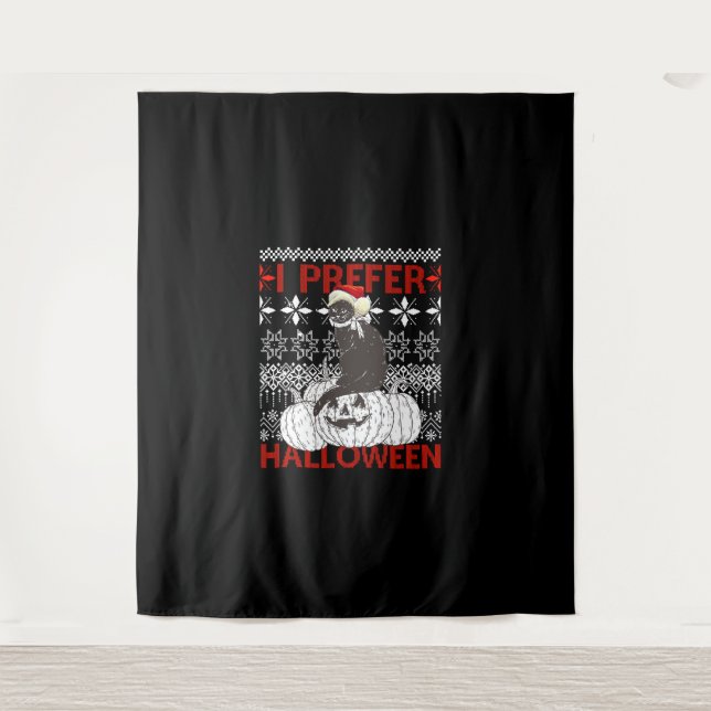 Tapiz Prefiero a los Navidades divertidos de Halloween s (Anverso)