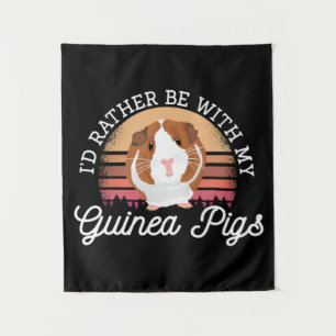 Tapiz Prefiero estar con mi Guinea Pig Cavy Roddent
