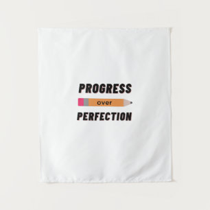 Tapiz Progreso sobre la perfección